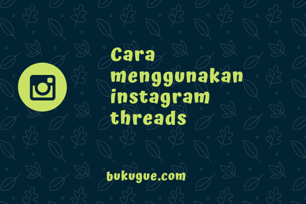 Apa Itu Instagram Threads Bagaimana Menggunakannya Simak Sini Hot Sex Picture