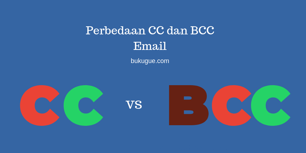 Inilah Perbedaan CC dan BCC di Email (Supaya Tidak Salah Pakai)
