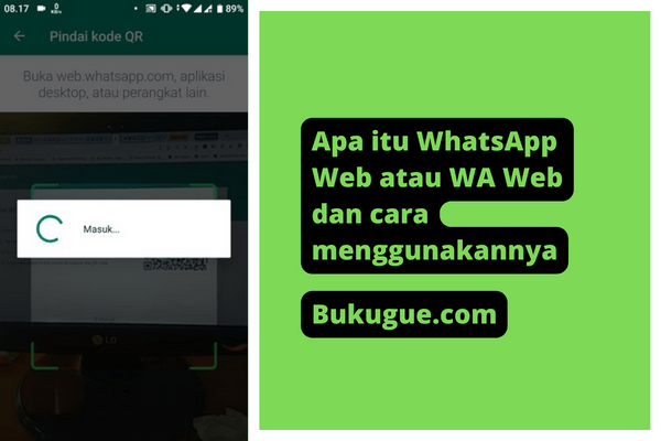 Apa itu WhatsApp Web atau WA Web dan cara menggunakannya
