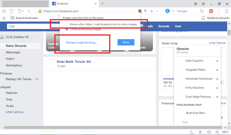 Kenapa foto facebook tidak muncul? Apa solusinya? Baca sini 3 pilih "always allow ...." atau "manage image blocking"