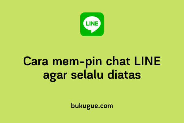Cara mem-pin chat LINE agar selalu berada dipaling atas