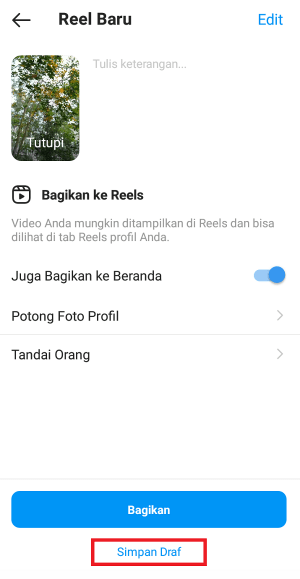 Pilih "Simpan Draf" untuk menyimpan video Reels dalam draf