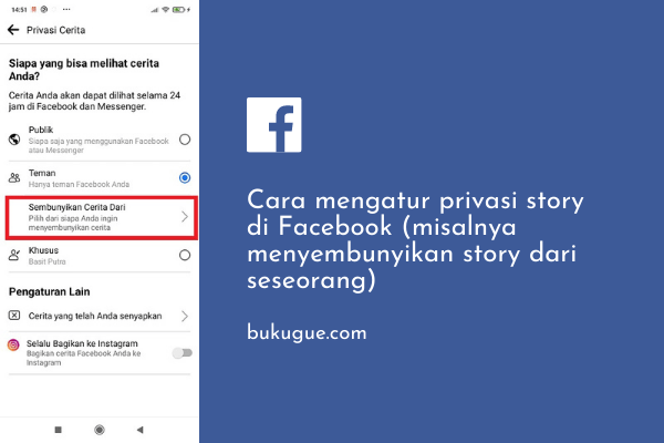 Cara mengatur privasi story FB (Teman/Sembunyikan dari/Khusus)
