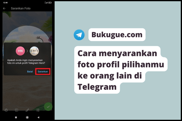 Cara menyarankan foto profil pilihanmu ke orang lain di Telegram