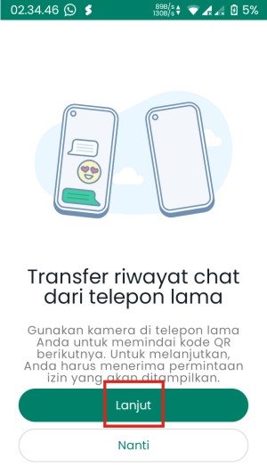 Tap tombol Lanjut saat masuk ke halaman “Transfer Riwayat Chat dari Telepon Lama”. 