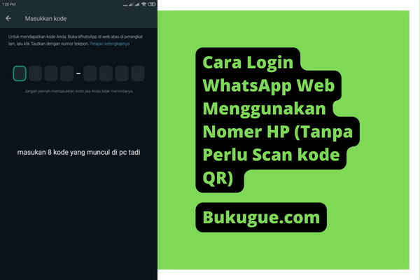 Cara Login WhatsApp Web Menggunakan Nomer HP (Tanpa Perlu Scan kode QR)