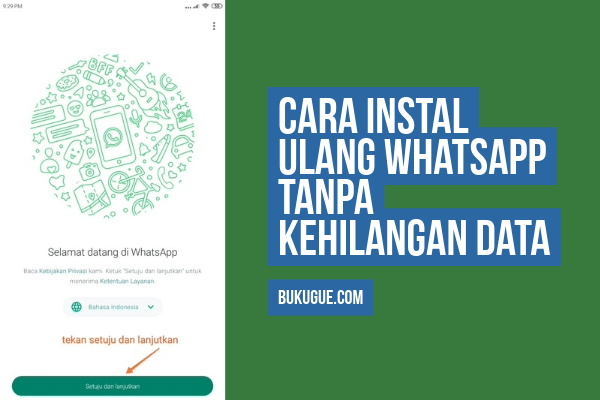 Cara Instal Ulang WhatsApp (Tanpa Kehilangan Data Chat, Kontak, Dll)