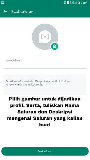 pilih gambar untuk profil. serta tuliskan nama dan deskripsi saluran