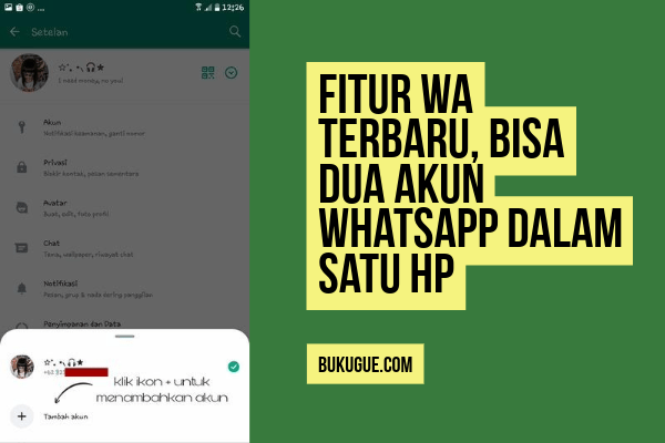 Fitur WA Terbaru, Bisa Dua Akun WhatsApp Dalam Satu HP