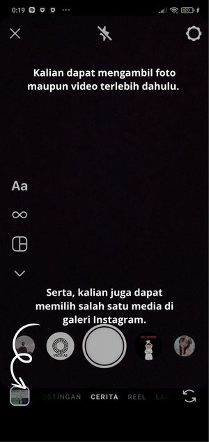 Kalian dapat mengambil foto maupun video terlebih dahulu. Serta, kalian juga dapat memilih salah satu media di galeri Instagram.