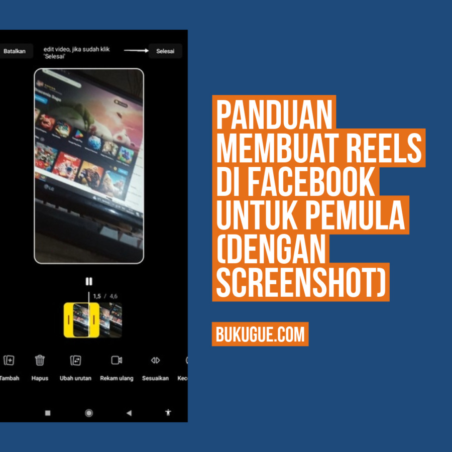 Panduan Membuat Reels di Facebook Untuk Pemula (Dengan Screenshot)