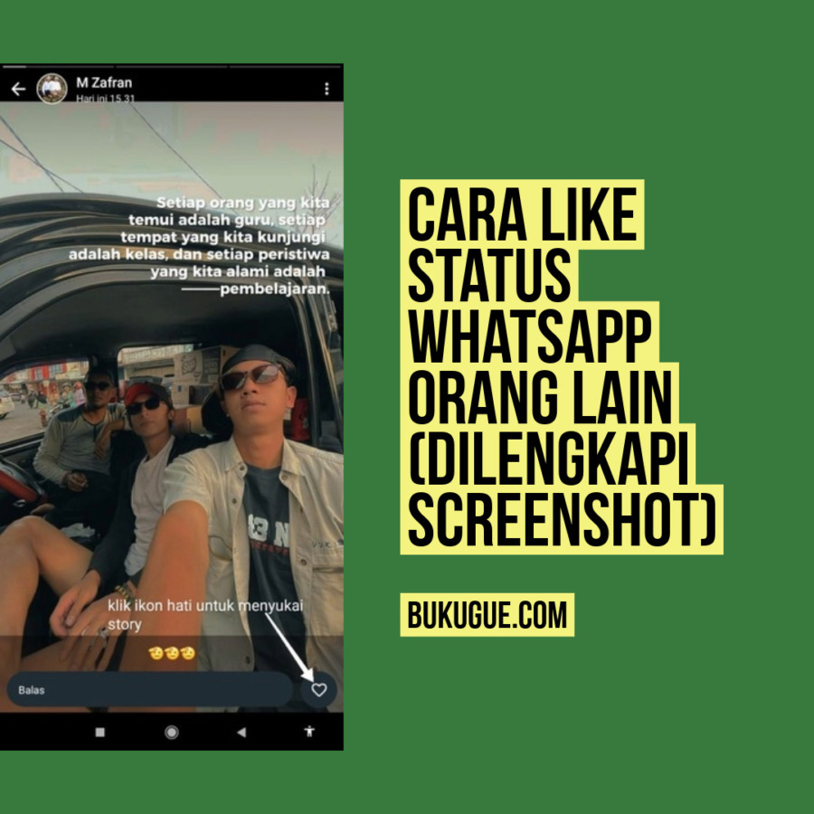 Cara Like Status WhatsApp Orang Lain (Dilengkapi Screenshot)